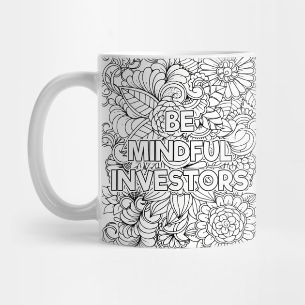 Be Mindful Investor by mindfully Integrative 